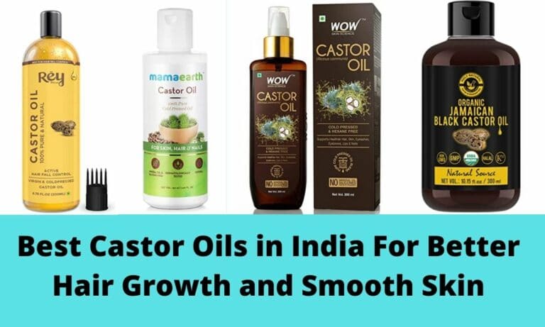 Best Castor Oils in India in 2022 for Healthy Hair & Skin Care